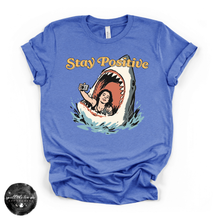 Load image into Gallery viewer, Stay Positive Shark Attack Tee | Funny Summer Graphic T-Shirt