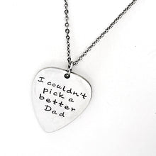 Load image into Gallery viewer, Dad Gift, I Couldn’t Pick A Better Dad Necklace, Stepdad Gift, Guitar Pick Necklace, Gift For Him, Gift For Husband