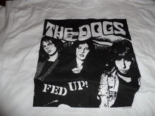 Load image into Gallery viewer, THE DOGS - Fed Up! T-shirt ~Never Worn~ L XL