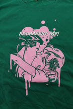 Load image into Gallery viewer, PERMANENT ME! - Two sided Green T-shirt ~Never Worn~ Large