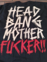 Load image into Gallery viewer, MACHINE HEAD - Machine F&#39;N Head T-shirt ~Never Worn~ XL